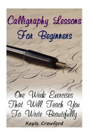 Calligraphy Lessons For Beginners