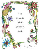 The Organic Adult Coloring Book