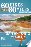 60 Hikes Within 60 Miles  San Antonio and Austin Book