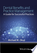 Dental Benefits and Practice Management Book