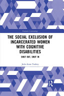 The Social Exclusion of Incarcerated Women with Cognitive Disabilities Pdf/ePub eBook