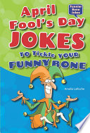 April Fool s Day Jokes to Tickle Your Funny Bone Book