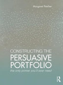 Constructing the Persuasive Portfolio Book PDF