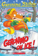 Geronimo On Ice! (Geronimo Stilton #71) [Pdf/ePub] eBook