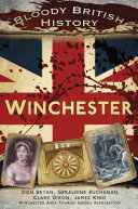 Bloody British History: Winchester [Pdf/ePub] eBook