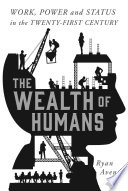 The Wealth of Humans Book