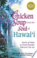 Chicken Soup from the Soul of Hawai i