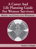 A Career and Life Planning Guide for Women Survivors [Pdf/ePub] eBook