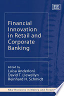 Financial Innovation in Retail and Corporate Banking