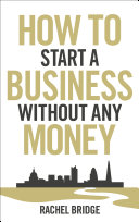 How To Start a Business without Any Money Pdf/ePub eBook