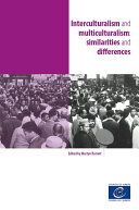 Interculturalism and multiculturalism: similarities and differences