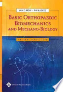 Basic Orthopaedic Biomechanics   Mechano biology