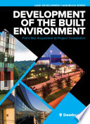 Development of the Built Environment  From Site Acquisition to Project Completion