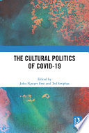 The Cultural Politics of COVID 19