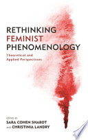Rethinking Feminist Phenomenology