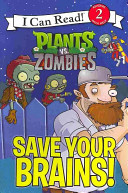 Plants vs  Zombies  Save Your Brains 