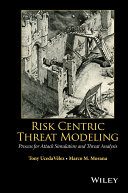Risk Centric Threat Modeling