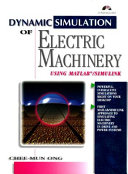 Cover of Dynamic Simulation of Electric Machinery