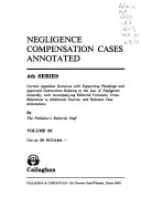 Negligence Compensation Cases Annotated