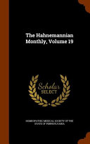 The Hahnemannian Monthly, Volume 19