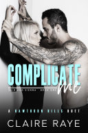 Complicate Me Book Claire Raye