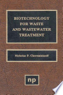 Biotechnology for Waste and Wastewater Treatment Book