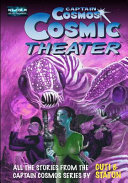 Captain Cosmos Cosmic Theater