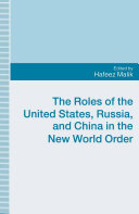 The Roles of the United States, Russia and China in the New World Order