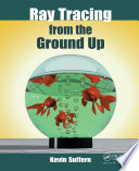 Ray Tracing from the Ground Up Book