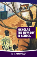 Nicholas the New Boy in School