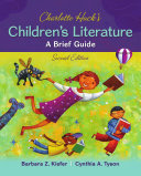 Charlotte Huck s Children s Literature  A Brief Guide