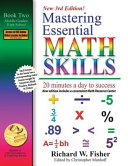Mastering Essential Math Skills  Book 1  Middle Grades High School  3rd Edition  20 Minutes a Day to Success Book PDF