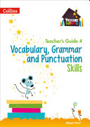 Vocabulary, Grammar and Punctuation Skills Teacher’s Guide 4 (Treasure House)