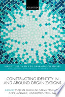 Constructing Identity In And Around Organizations