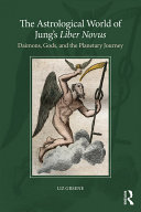 The Astrological World of Jung’s 'Liber Novus' Pdf/ePub eBook