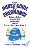 The Dudes  Guide to Pregnancy