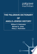 The Palgrave Dictionary of Anglo Jewish History