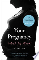 Your Pregnancy Week by Week Book
