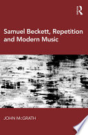Samuel Beckett  Repetition and Modern Music