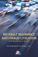 No fault Insurance Anti fraud Litigation