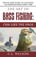The Art of Bass Fishing