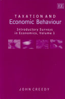 Taxation and Economic Behaviour: Introductory surveys in economics