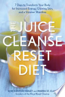 The Juice Cleanse Reset Diet Book