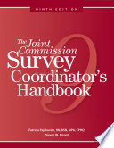 The Joint Commission Survey Coordinator s Handbook