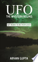 UFO: THE MYSTERY BEGINS