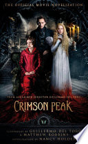 Crimson Peak  The Official Movie Novelization