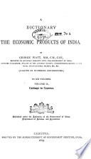 A Dictionary of the Economic Products of India  Cabbage to Cyperus Book