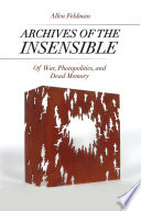 Archives of the Insensible Book PDF