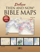 Book: Deluxe Then & Now Bible Maps - PB