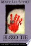 Blood Tie PDF Book By Mary Lee Settle